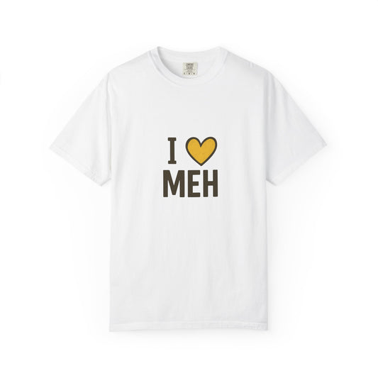 "I ♥ MEH" T-Shirt